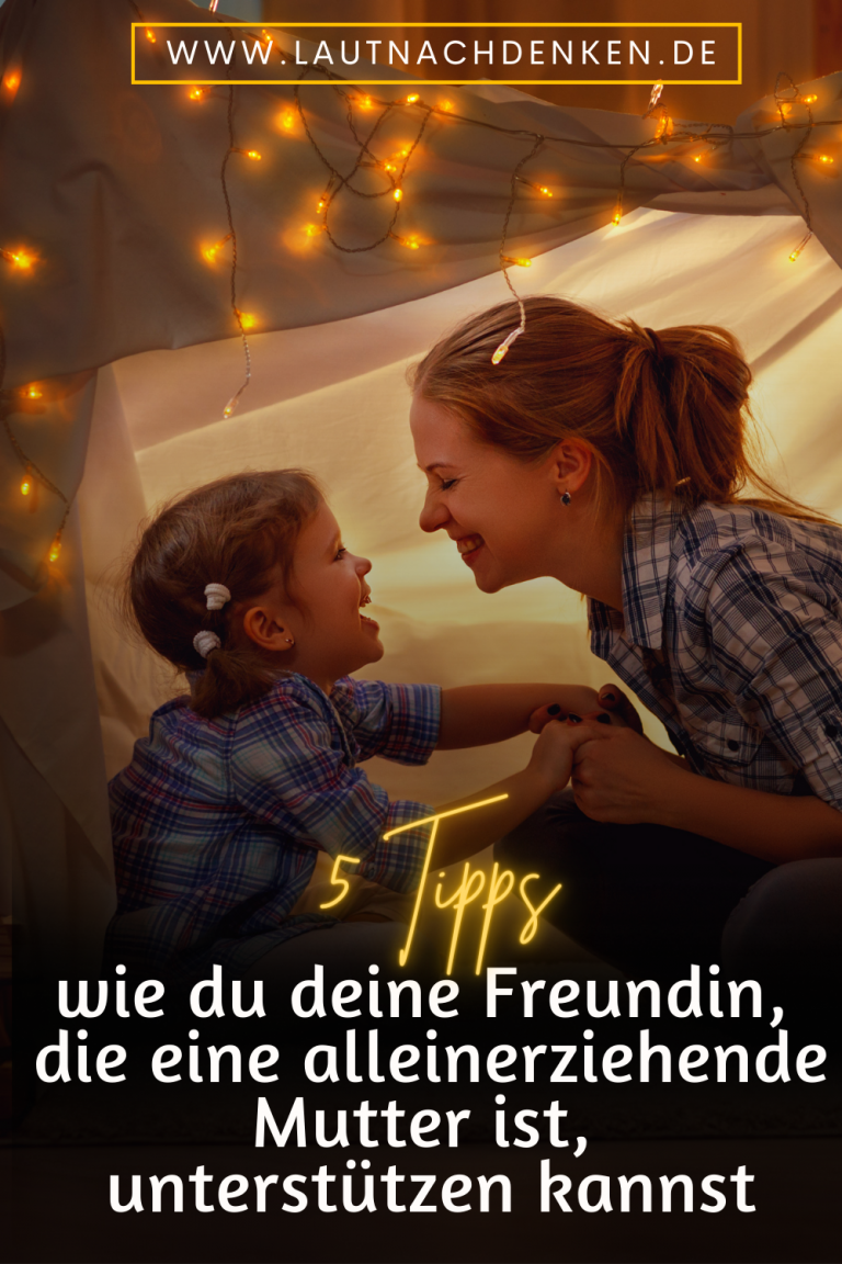 5 Tipps, wie du deine Freundin, die eine alleinstehende Mutter ist