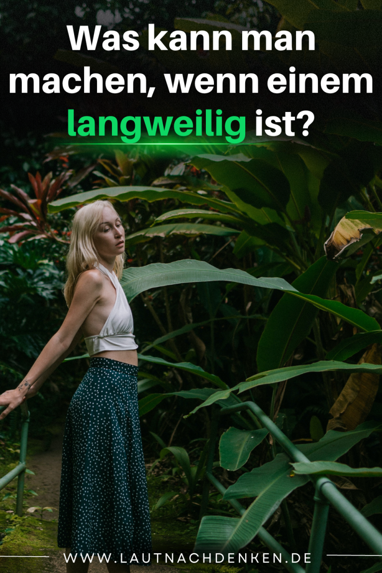 Was Tun Wenn Man Krank Ist Und Einem Langweilig Ist Was kann man machen, wenn einem langweilig ist?