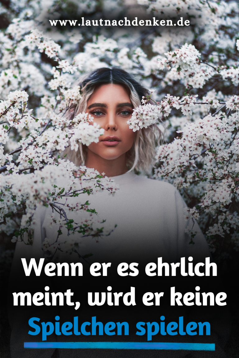 Wenn er es ehrlich meint, wird er keine Spielchen spielen