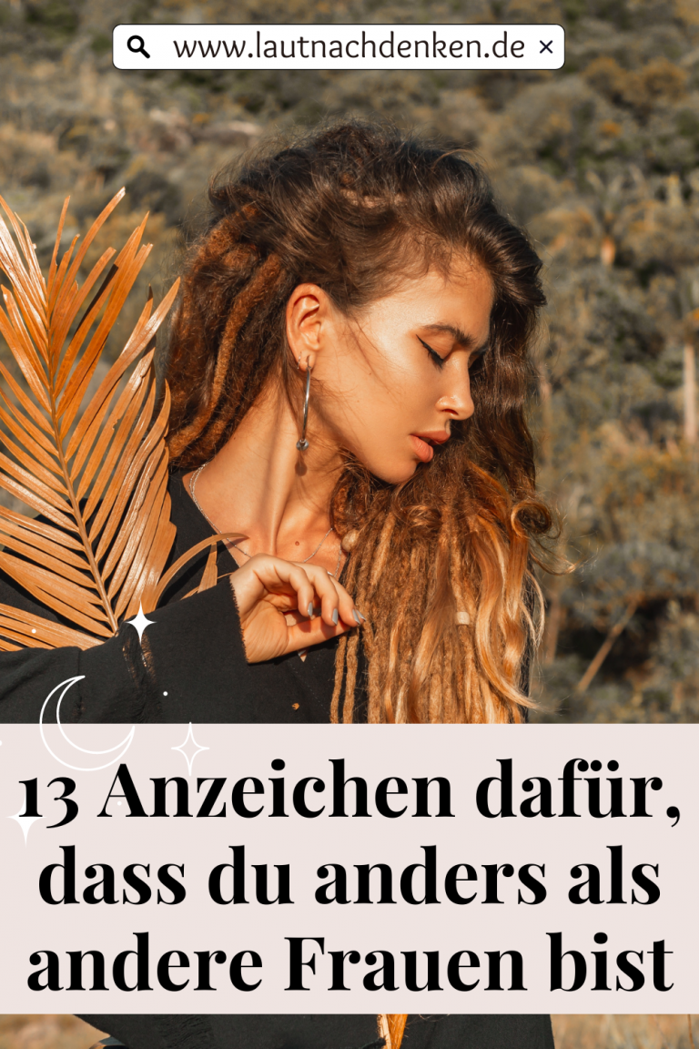 Eifersüchtig Wenn Er Andere Frauen Anschaut 13 Anzeichen dafür, dass du anders als andere Frauen bist