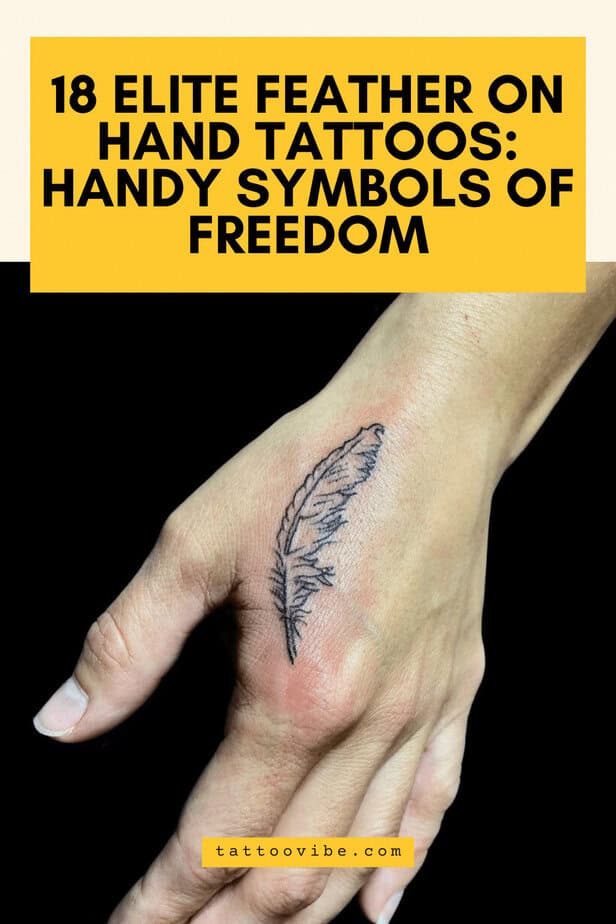 18 Elite-Federn auf Hand-Tattoos: Praktische Symbole der Freiheit
