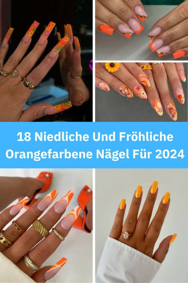 18 Niedliche Und Fröhliche Orangefarbene Nägel Für 2024