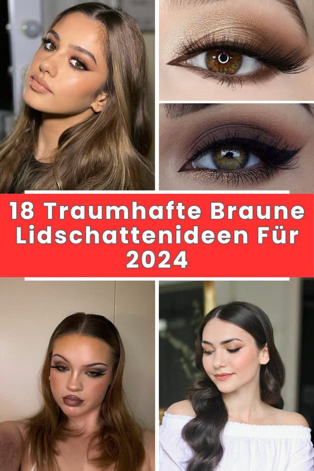 18 Traumhafte Braune Lidschattenideen Für 2024
