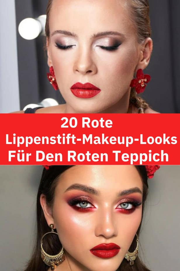 20 Rote Lippenstift-Makeup-Looks Für Den Roten Teppich