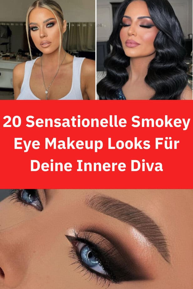 20 Sensationelle Smokey Eye Makeup Looks Für Deine Innere Diva