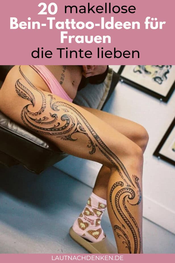 20 makellose Bein-Tattoo-Ideen für Frauen, die Tinte lieben