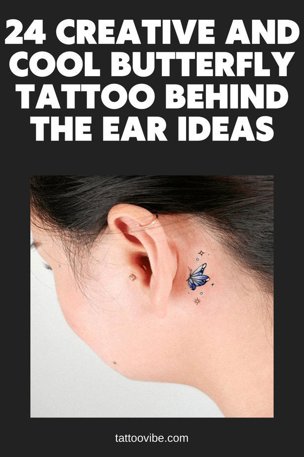 24 Kreative und coole Schmetterling Tattoo hinter dem Ohr Ideen
