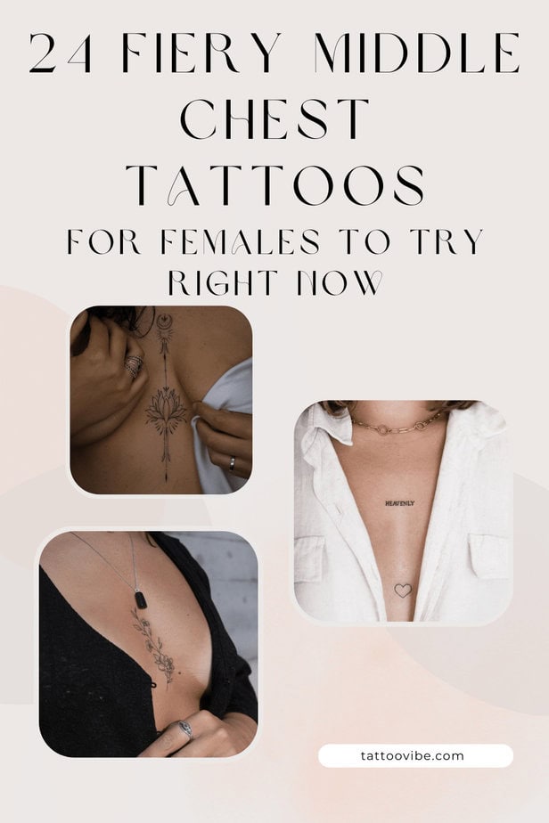24 Feurige Mittelbrust-Tattoos für Frauen, die man sofort ausprobieren sollte