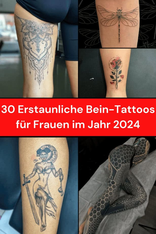 30 Erstaunliche Bein-Tattoos für Frauen im Jahr 2024