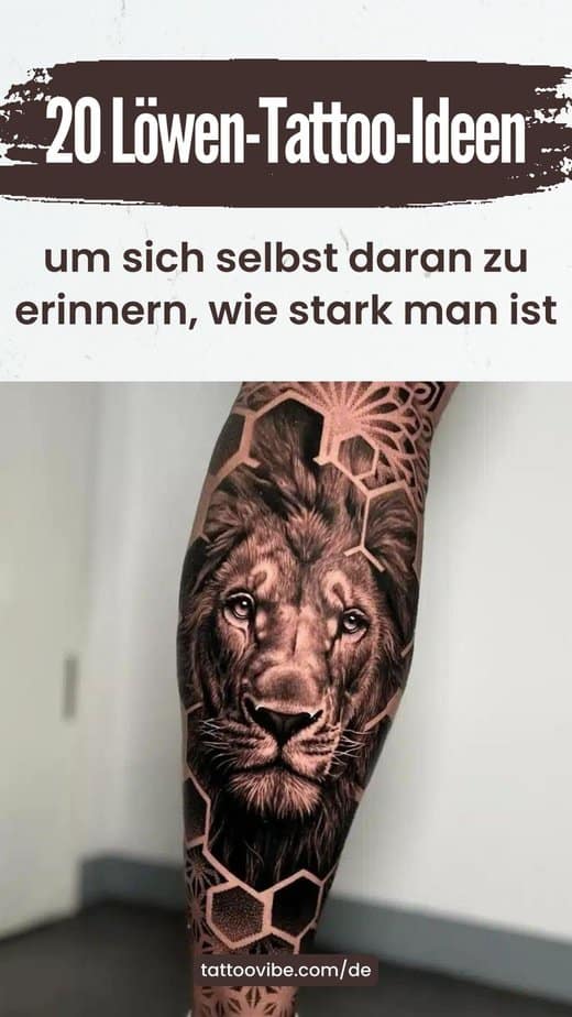 40 Löwen-Tattoo-Ideen, um sich selbst daran zu erinnern, wie stark man ist