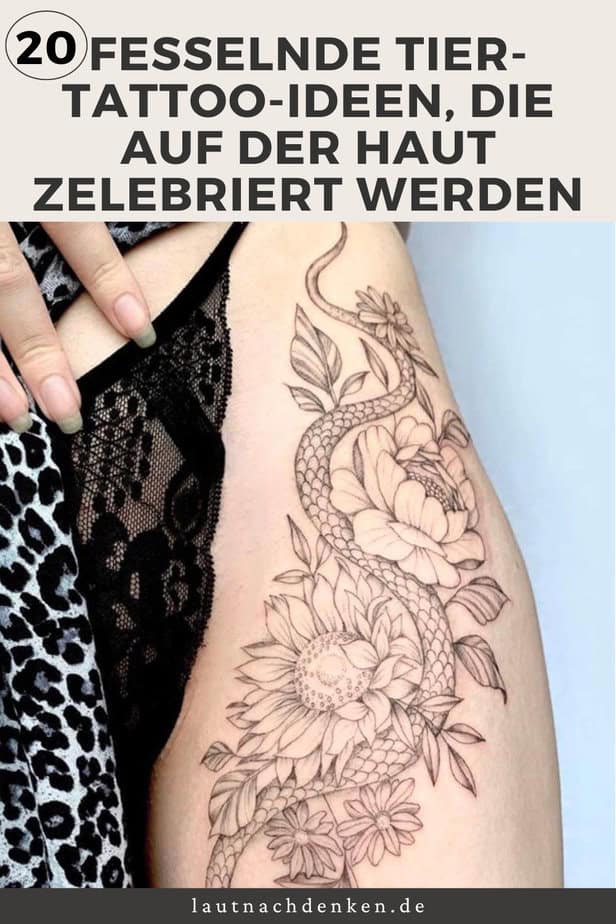 20 fesselnde Tier-Tattoo-Ideen, die auf der Haut zelebriert werden