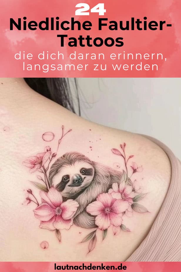 24 Niedliche Faultier-Tattoos, die dich daran erinnern, langsamer zu werden