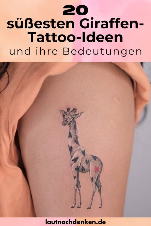 20 süßesten Giraffen-Tattoo-Ideen und ihre Bedeutungen