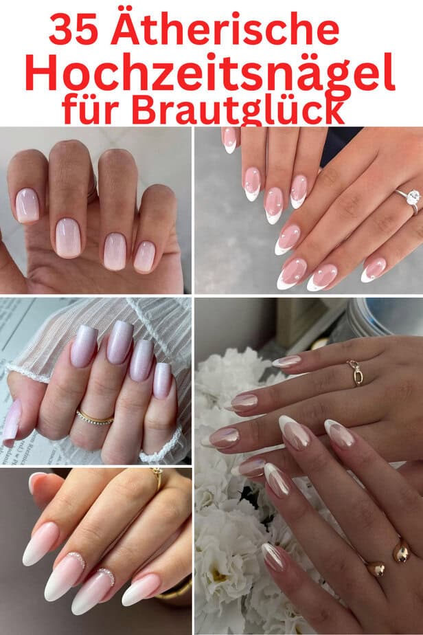 35 Ätherische Hochzeitsnägel für Brautglück