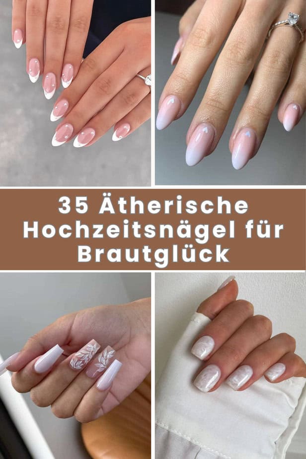 35 Ätherische Hochzeitsnägel für Brautglück