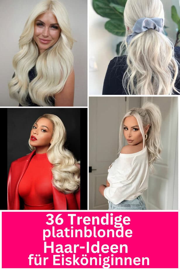 36 Trendige platinblonde Haar-Ideen für Eisköniginnen