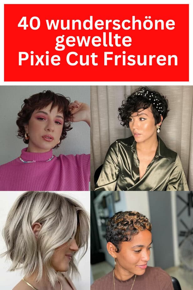 40 wunderschöne gewellte Pixie Cut Frisuren
