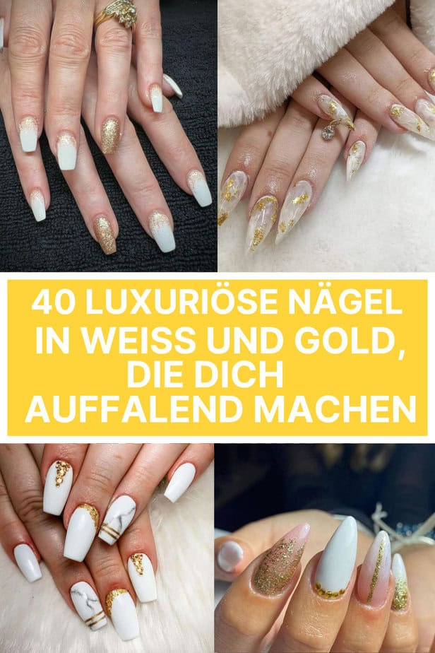 40 Luxuriöse Nägel in Weiß und Gold, die dich auffalend machen