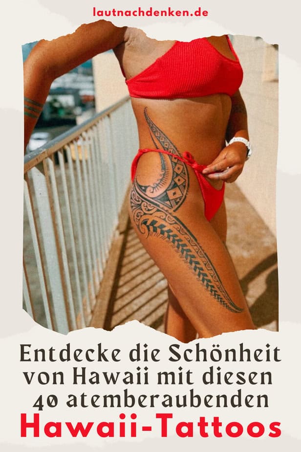 Entdecke die Schönheit von Hawaii mit diesen 40 atemberaubenden Hawaii-Tattoos