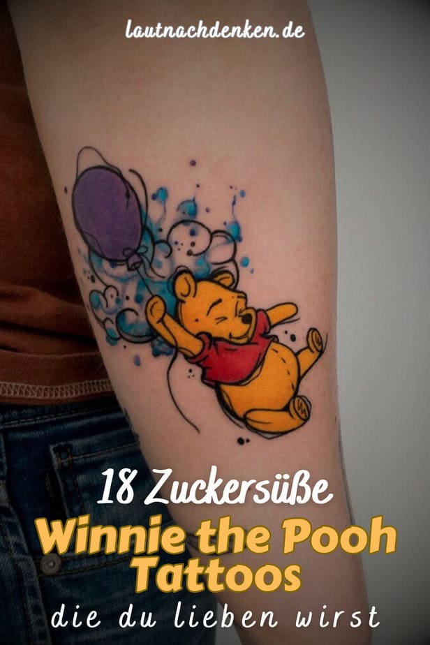 18 Zuckersüße Winnie the Pooh Tattoos, die du lieben wirst
