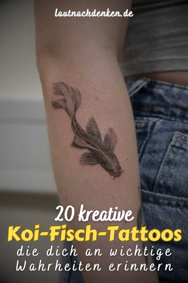 20 kreative Koi-Fisch-Tattoos, die dich an wichtige Wahrheiten erinnern