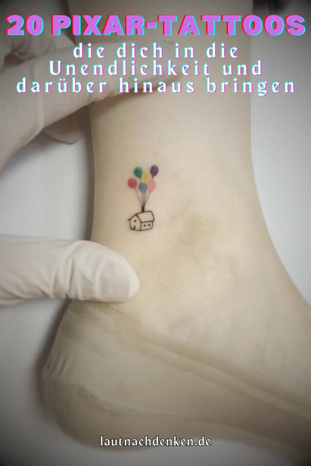 20 Pixar-Tattoos, die dich in die Unendlichkeit und darüber hinaus bringen
