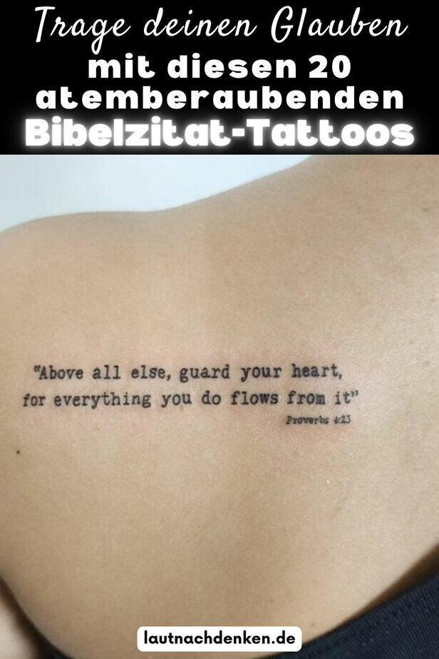 Trage deinen Glauben mit diesen 20 atemberaubenden Bibelzitat-Tattoos