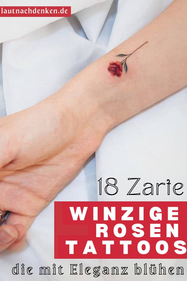 18 Zarte, winzige Rosen-Tattoos, die mit Eleganz blühen