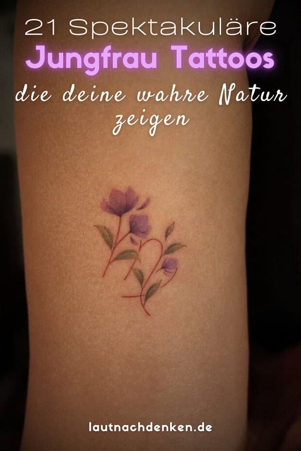 21 Spektakuläre JUNGFRAU-Tattoos, die deine wahre Natur zeigen
