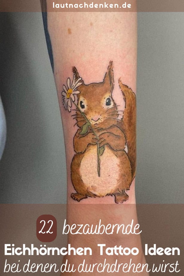 22 bezaubernde Eichhörnchen-Tattoo-Ideen, bei denen du durchdrehen wirst