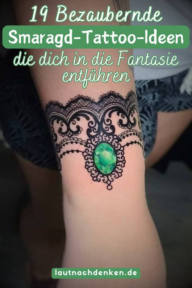 19 Bezaubernde Smaragd-Tattoo-Ideen, die dich in die Fantasie entführen