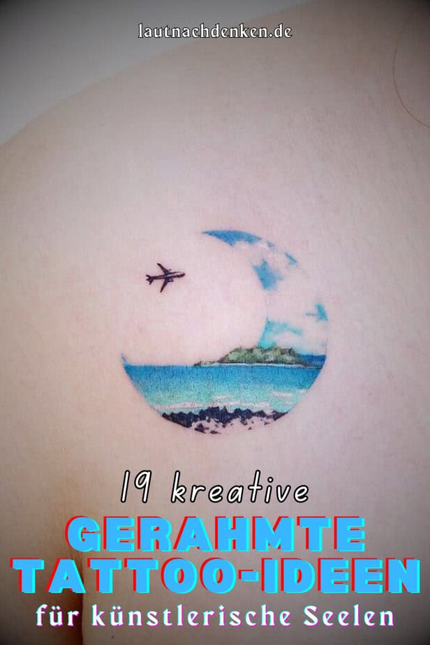 19 kreative gerahmte Tattoo-Ideen für künstlerische Seelen
