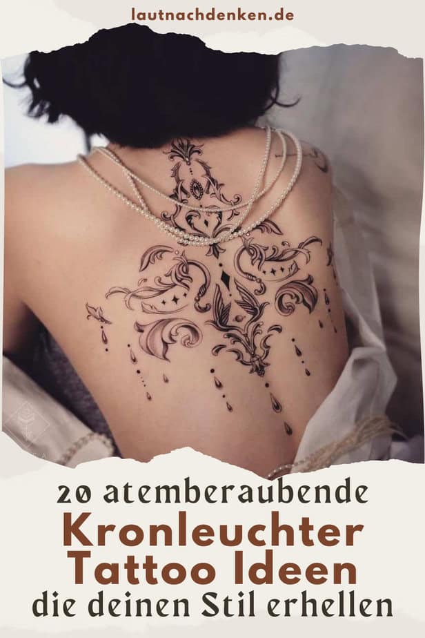 20 atemberaubende Kronleuchter-Tattoo-Ideen, die deinen Stil erhellen