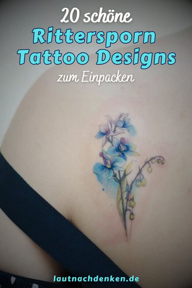 20 schöne Rittersporn-Tattoo-Designs, die mit Schönheit erblühen