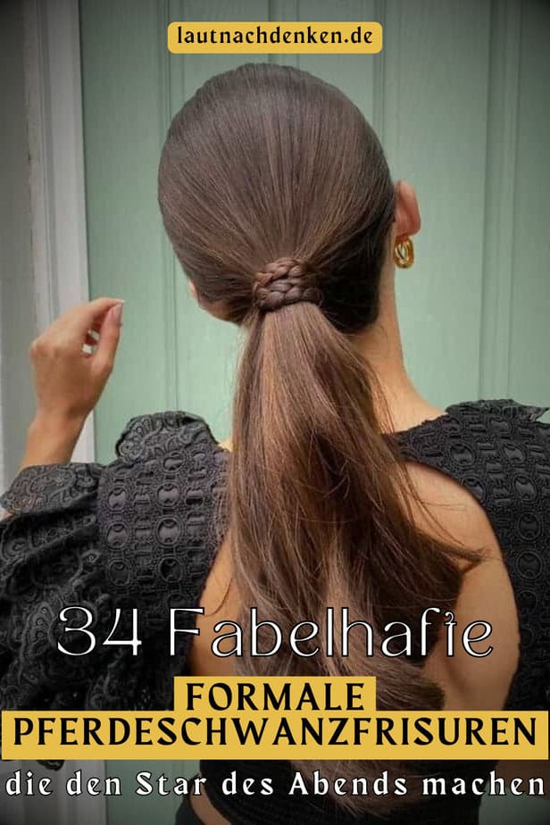 34 Fabelhafte formale Pferdeschwanzfrisuren, die den Star des Abends machen