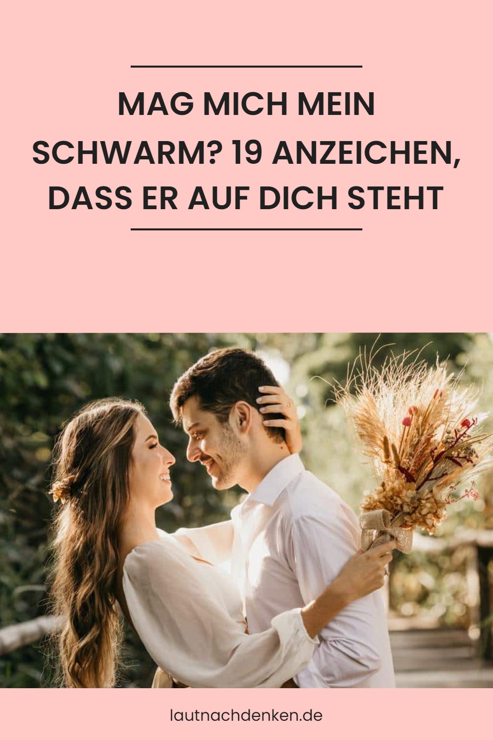 Ist Mein Schwarm In Mich Verliebt Mag mich mein Schwarm? 19 Anzeichen, dass er auf dich steht