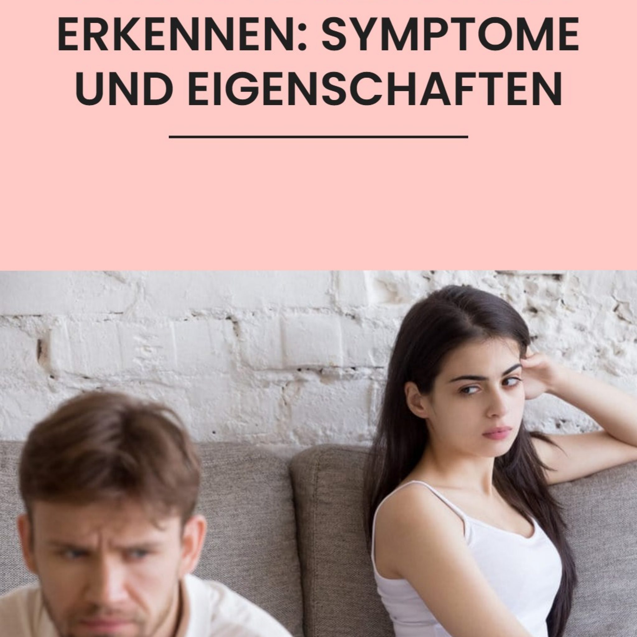 Toxische Menschen Erkennen: Symptome Und Eigenschaften