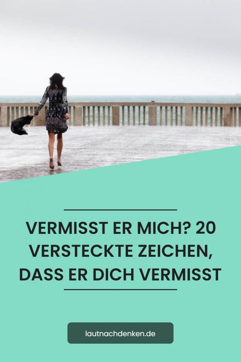 Vermisst er mich? 20 versteckte Zeichen, dass er dich vermisst
