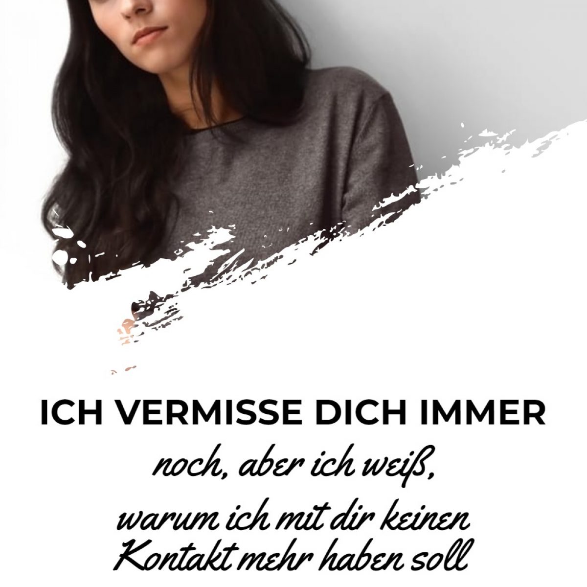 Ich vermisse dich immer noch, aber ich weiß, warum ich mit dir keinen Kontakt mehr haben soll