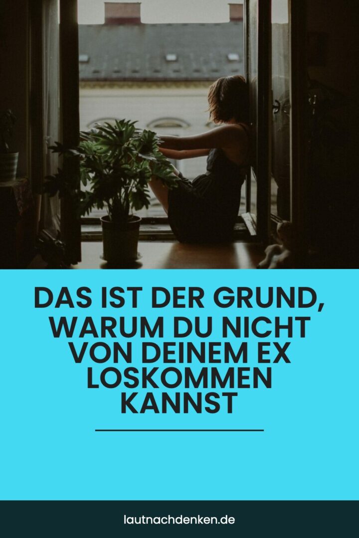 Wenn Männer Nicht Von Der Ex Loskommen